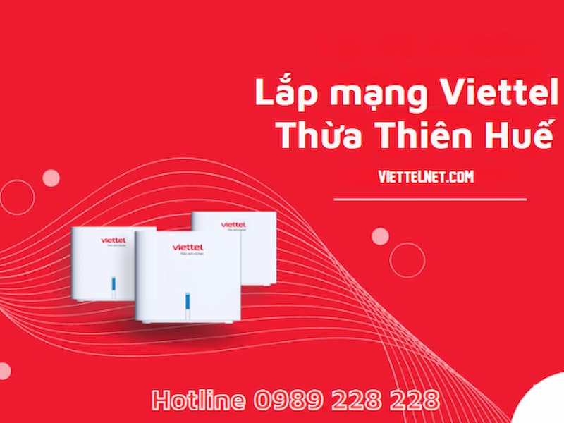 Lắp mạng Viettel Thừa Thiên Huế
