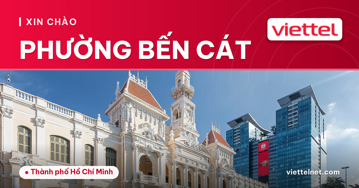 Tư vấn Viettel Phường Bến Cát lắp mạng và Wi-Fi gia đình