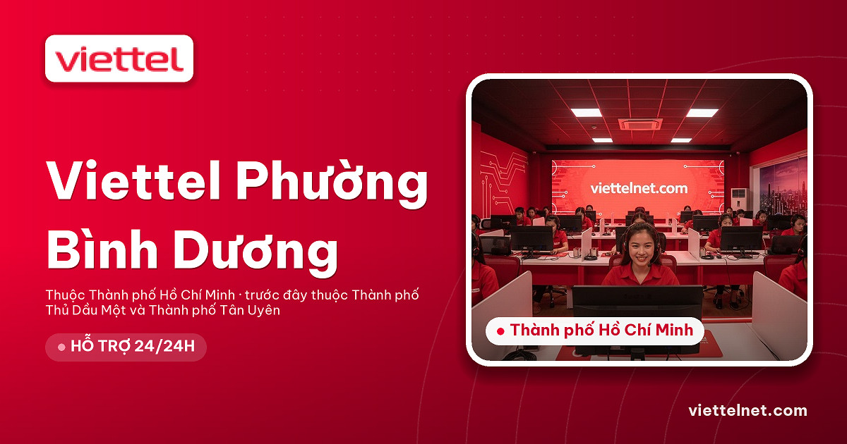 Viettel Phường Bình Dương tư vấn lắp mạng và Wi-Fi