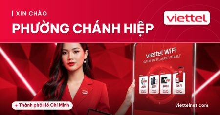 Viettel Phường Chánh Hiệp tư vấn lắp mạng và Wi-Fi tại địa phương