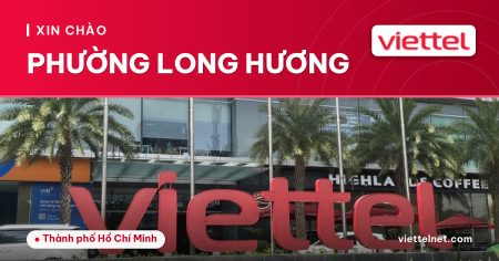 Viettel Phường Long Hương tư vấn lắp mạng và Wi-Fi tại địa phương