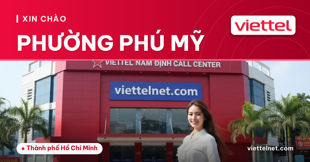 Viettel Phường Phú Mỹ tư vấn lắp mạng và Wi-Fi cho gia đình