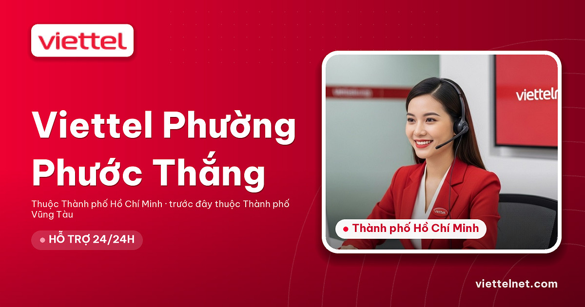 Tư vấn Viettel Phường Phước Thắng lắp mạng Wi-Fi cho gia đình