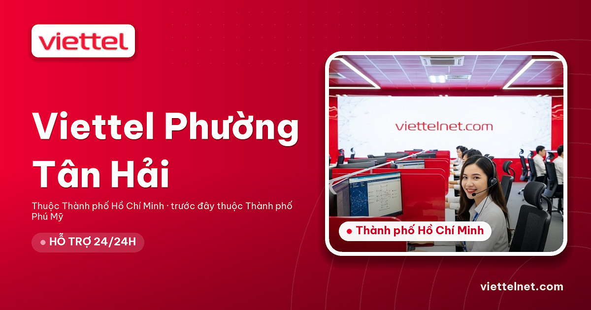 Viettel Phường Tân Hải tư vấn lắp mạng và Wi-Fi tại địa phương