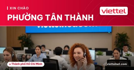 Viettel Phường Tân Thành tư vấn lắp mạng và Wi-Fi