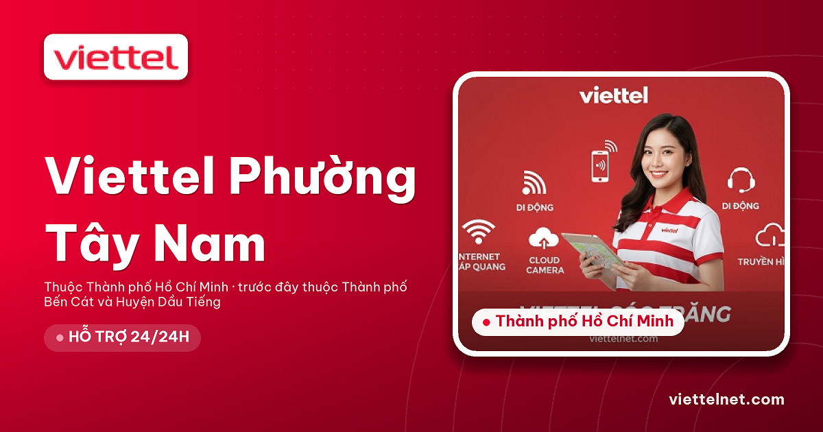 Tư vấn lắp mạng Viettel Phường Tây Nam cho hộ gia đình