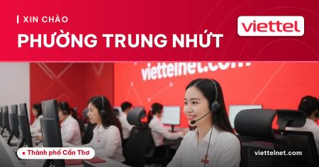 Viettel Phường Trung Nhứt tư vấn cáp quang và camera