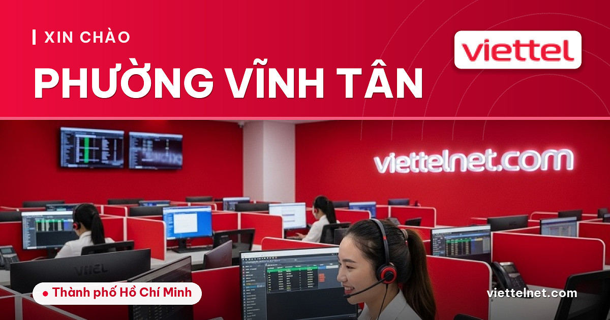 Viettel Phường Vĩnh Tân tư vấn lắp mạng và Wi-Fi