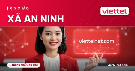 Viettel Xã An Ninh tư vấn Internet cáp quang và Wi-Fi