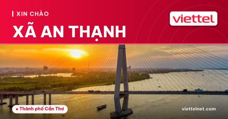 Viettel Xã An Thạnh tư vấn internet và Wi-Fi tại địa phương