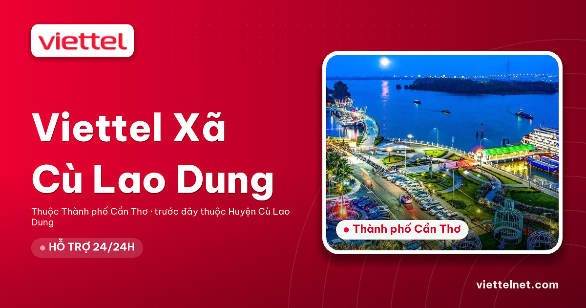 Viettel Xã Cù Lao Dung tư vấn Internet và Wi-Fi gia đình
