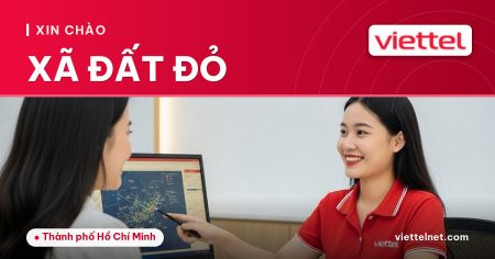 Viettel Xã Đất Đỏ tư vấn lắp mạng và Wi-Fi cho gia đình