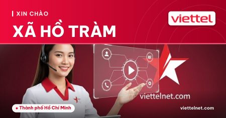 Tư vấn lắp mạng Viettel Xã Hồ Tràm cho gia đình và doanh nghiệp