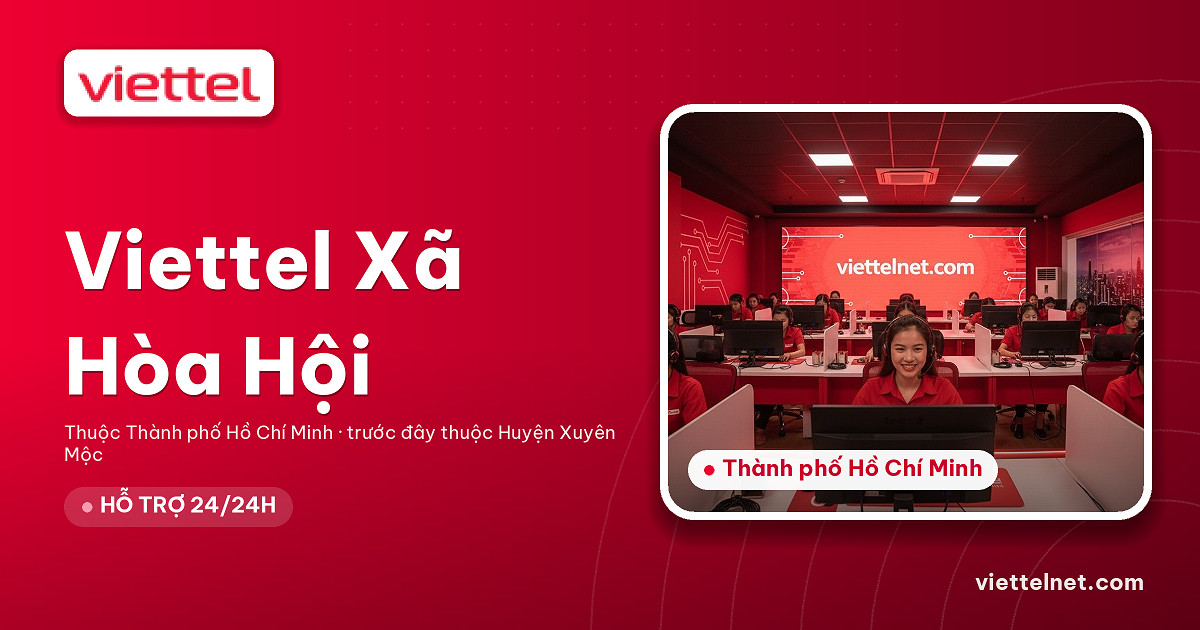 Tư vấn Viettel Xã Hòa Hội lắp mạng và Wi-Fi cho gia đình