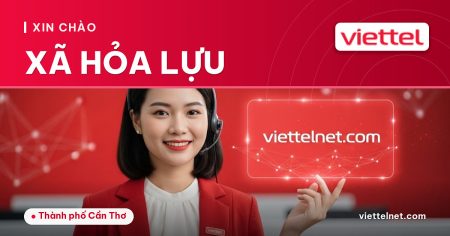Viettel Xã Hỏa Lựu tư vấn cáp quang Wi-Fi và camera