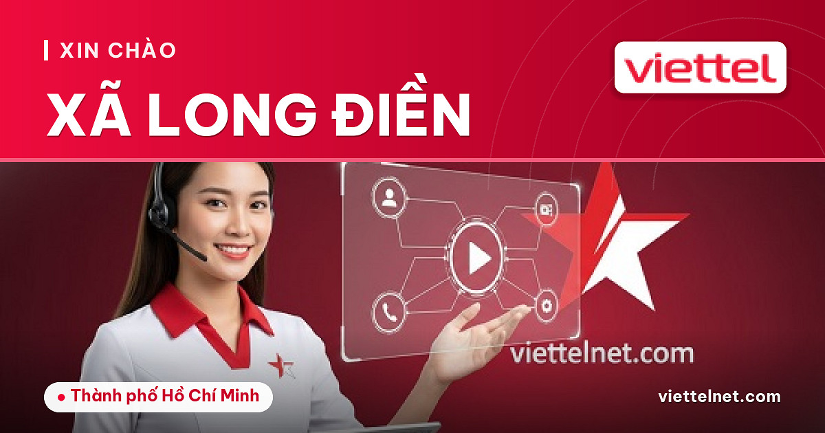 Tư vấn Viettel Xã Long Điền lắp mạng và Wi-Fi cho gia đình