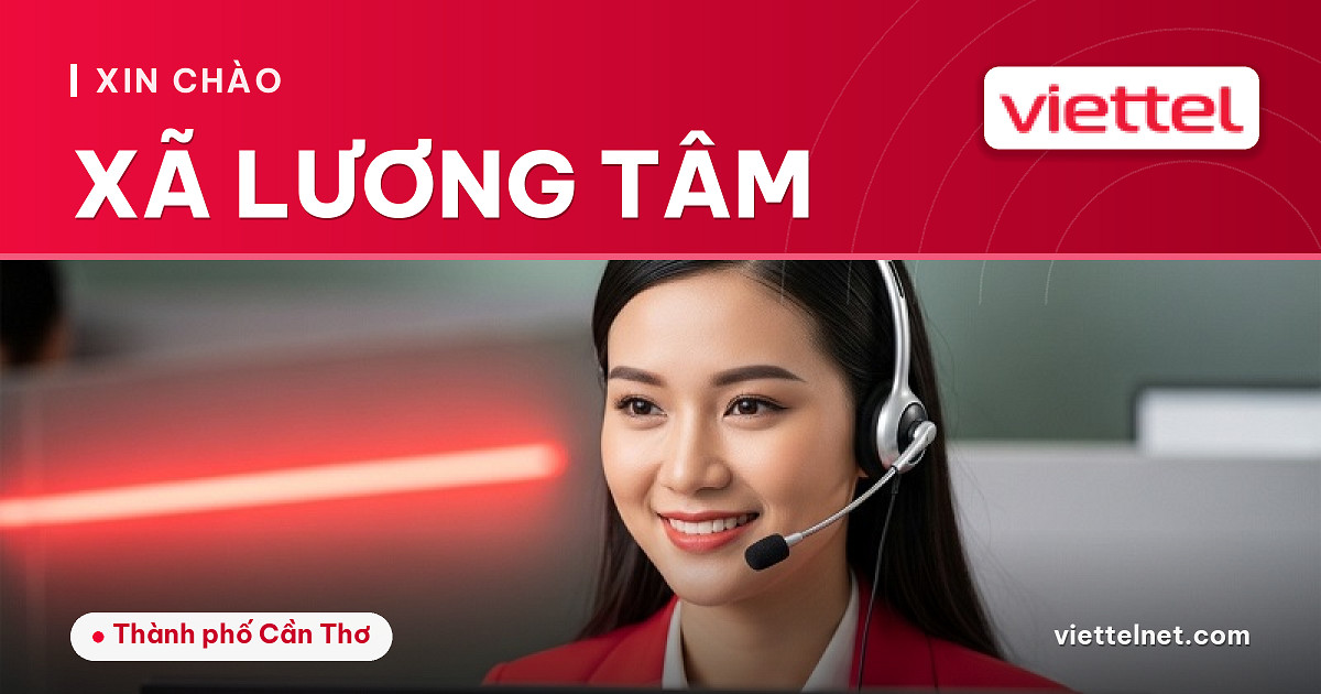 Viettel Xã Lương Tâm tư vấn lắp mạng cáp quang và Wi-Fi