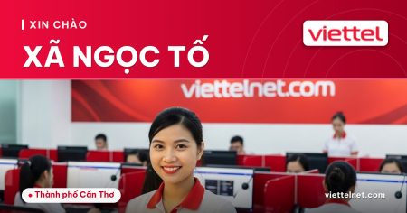 Viettel Xã Ngọc Tố tư vấn internet cáp quang và Wi-Fi