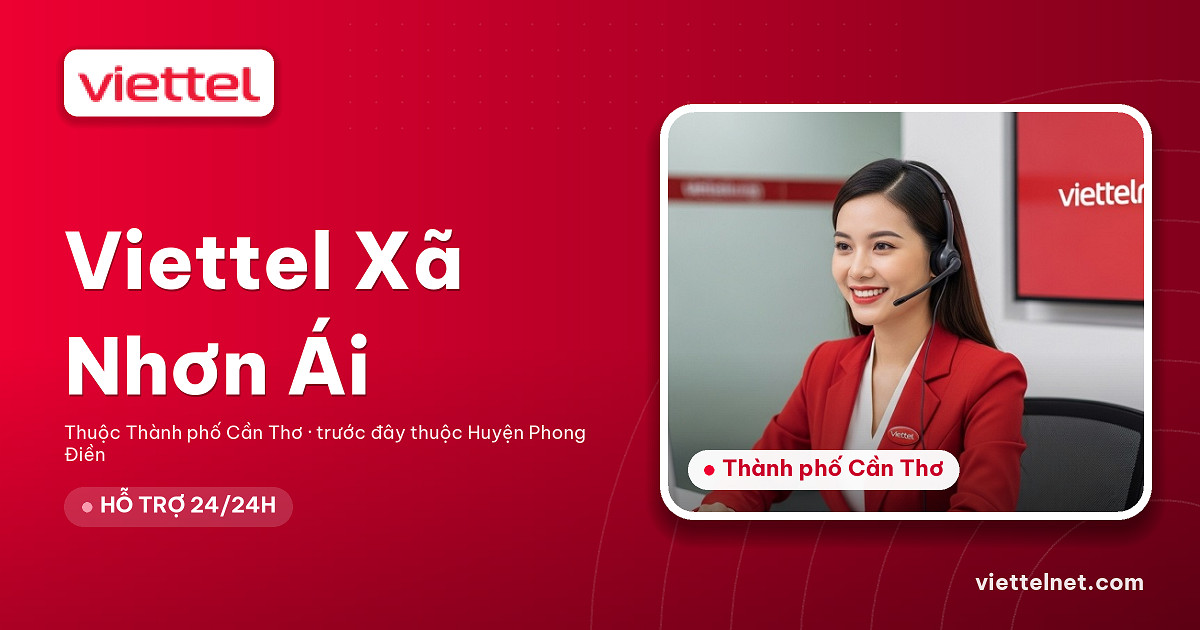 Viettel Xã Nhơn Ái tư vấn internet cáp quang và Wi-Fi