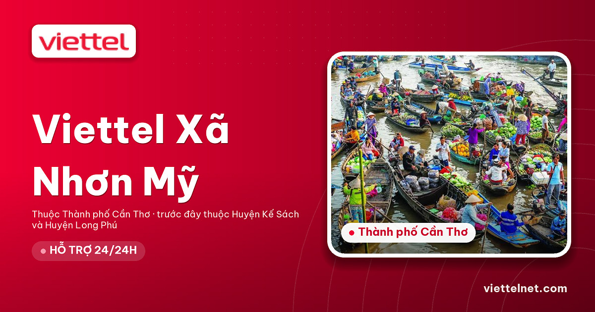 Viettel Xã Nhơn Mỹ tư vấn lắp mạng cáp quang và Wi-Fi
