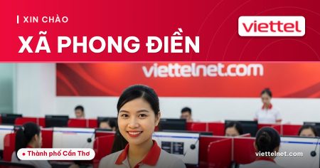 Tư vấn Viettel Xã Phong Điền lắp mạng cho gia đình