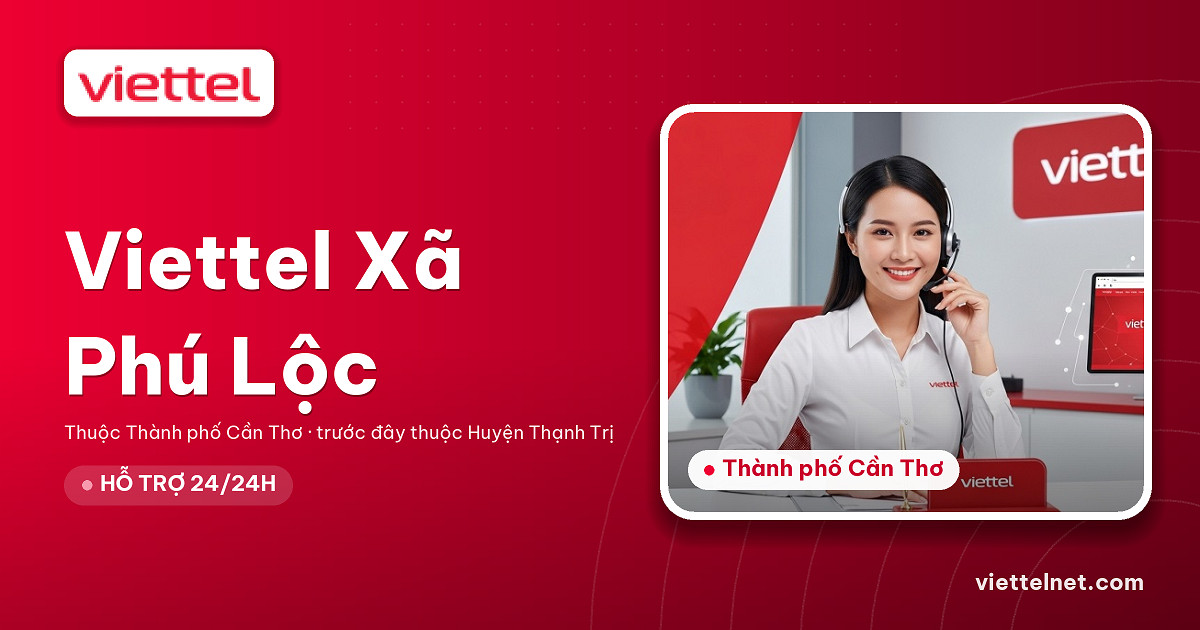 Viettel Xã Phú Lộc tư vấn internet và Wi-Fi cho hộ gia đình