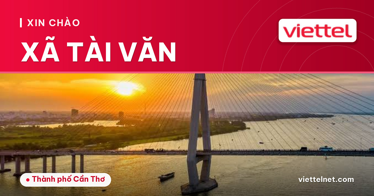 Viettel Xã Tài Văn tư vấn internet cáp quang và Wi-Fi