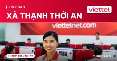 Viettel Xã Thạnh Thới An tư vấn internet và di động