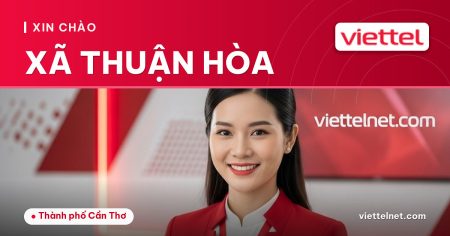 Viettel Xã Thuận Hòa tư vấn internet và Wi-Fi cho gia đình