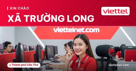 Viettel Xã Trường Long tư vấn lắp mạng cáp quang và Wi-Fi