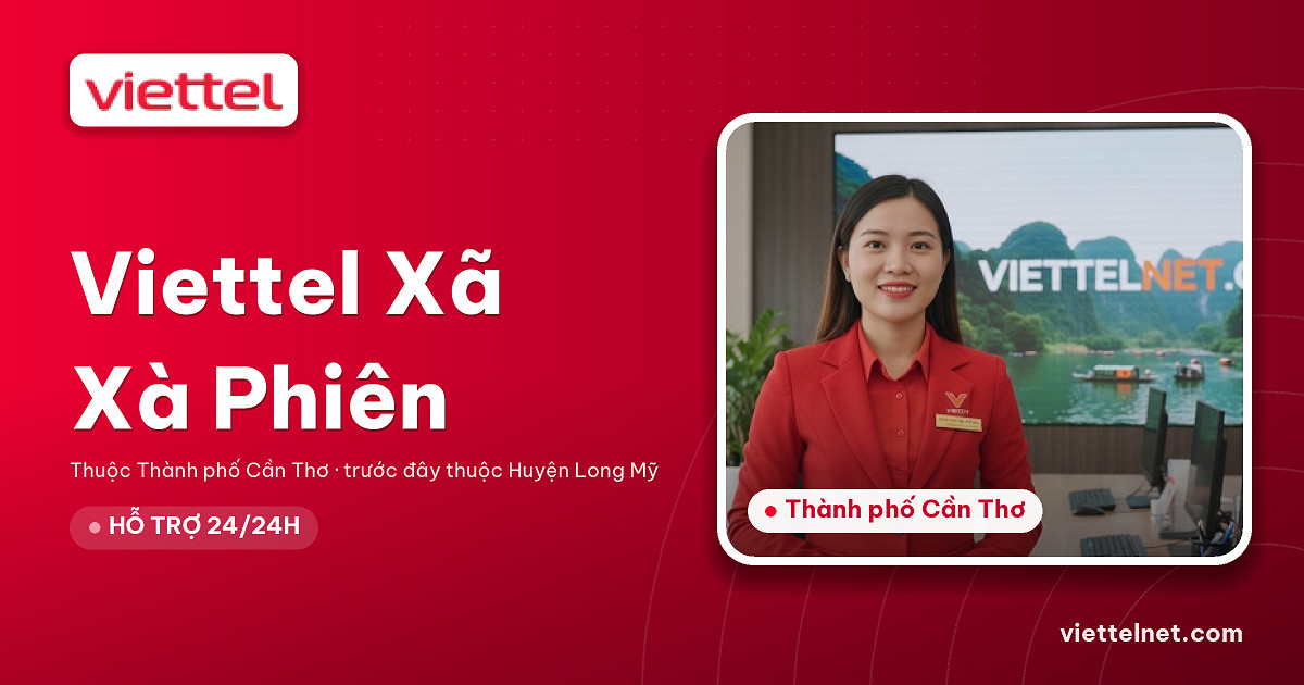 Viettel Xã Xà Phiên tư vấn lắp mạng và dịch vụ di động