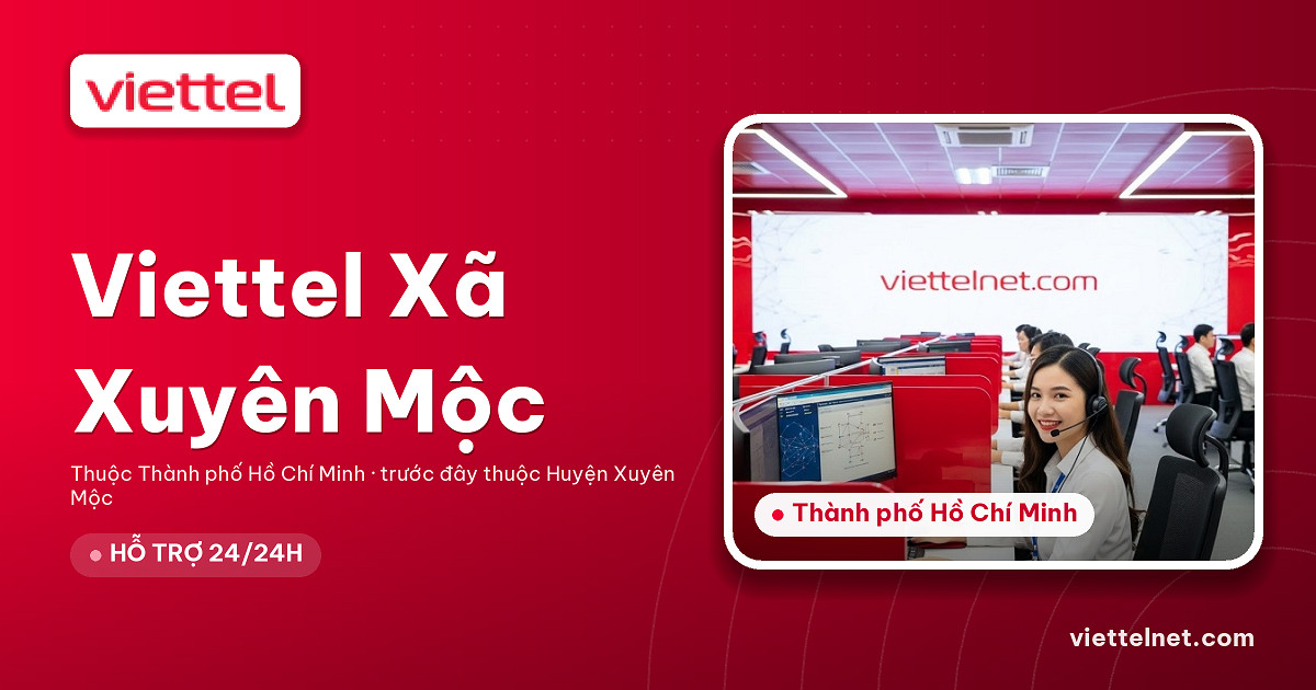 Viettel Xã Xuyên Mộc tư vấn lắp mạng và Wi-Fi cho hộ gia đình